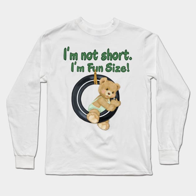 Fun Size Teddy Bear Long Sleeve T-Shirt by SpiceTree